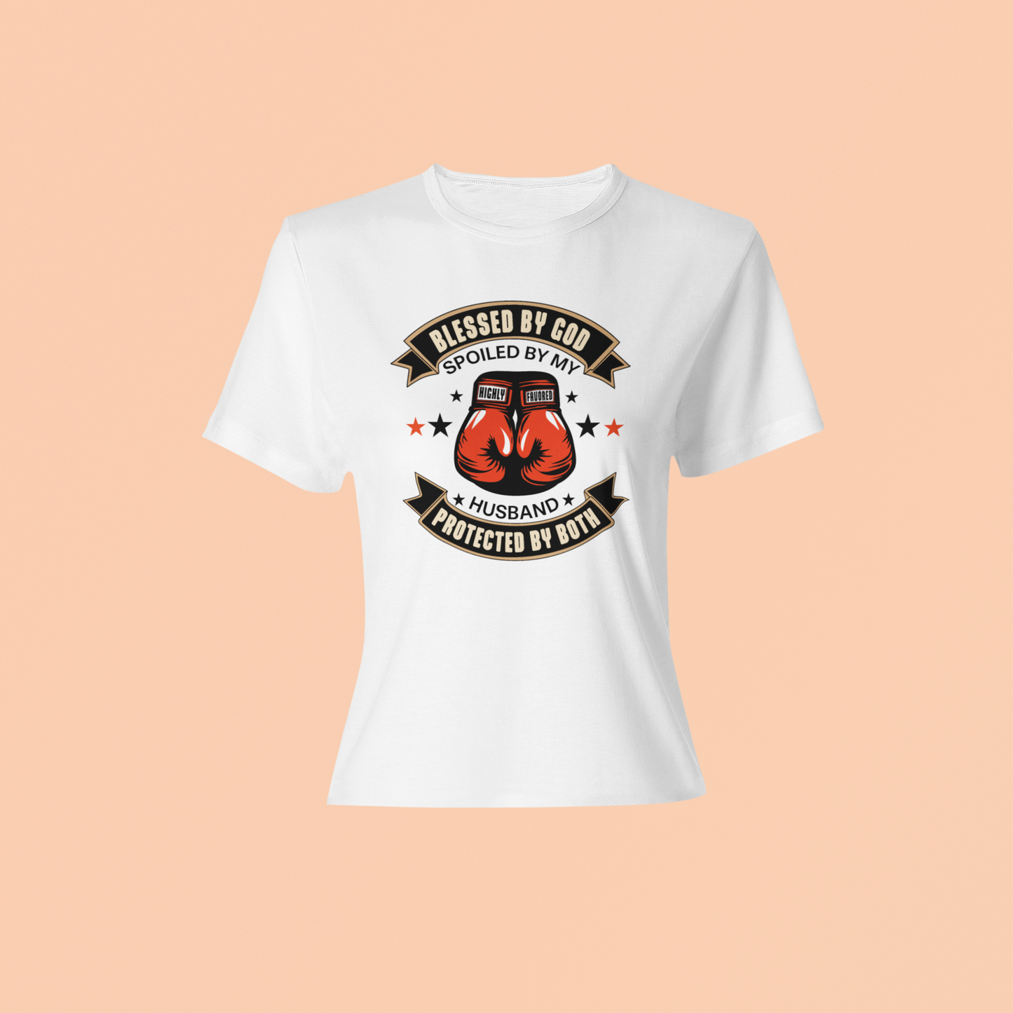 Blessed By God, Spoiled By My Husband, Protected By Both- Women's Tee