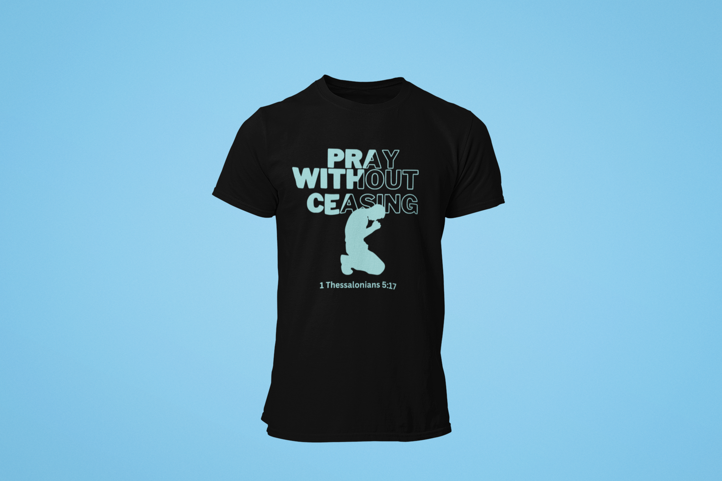 Prayer Without Ceasing- Men's Tee