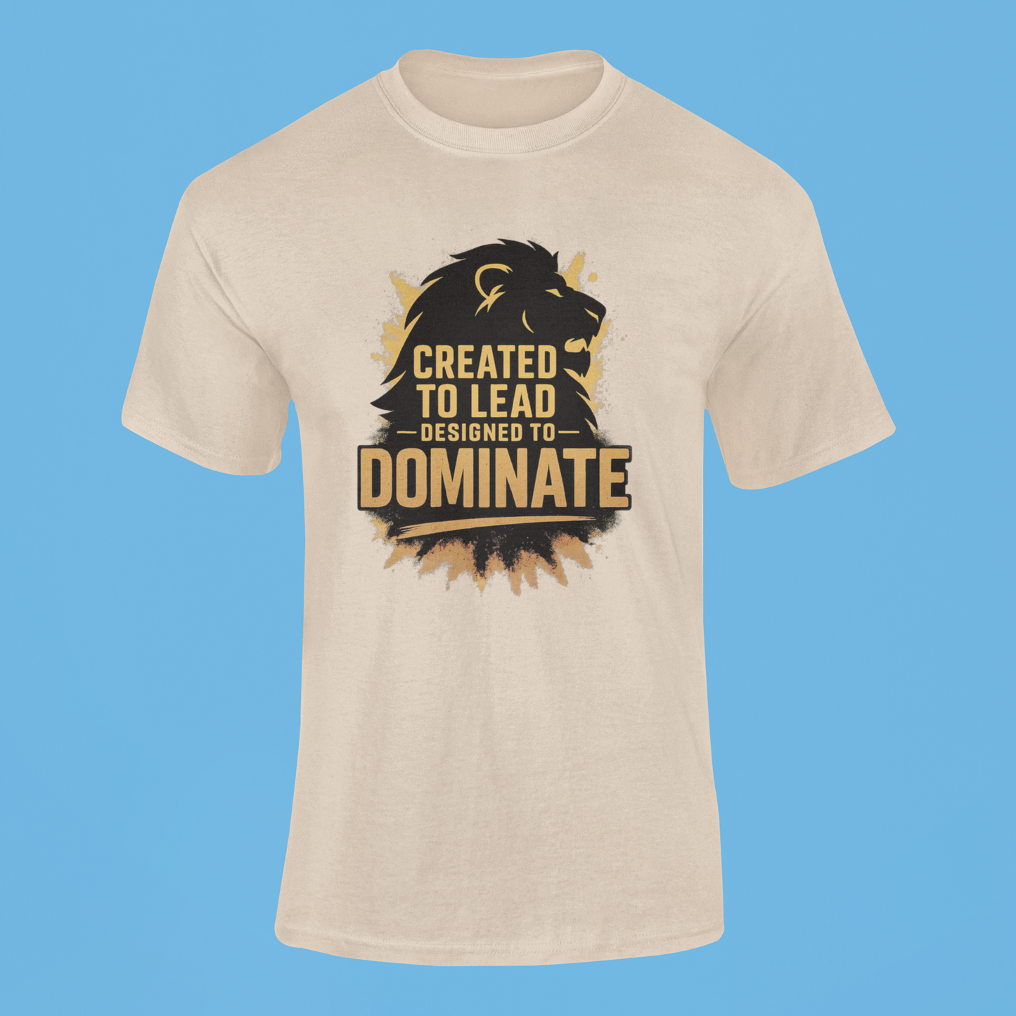 Created To Lead Designed To Dominate- Men's Tee