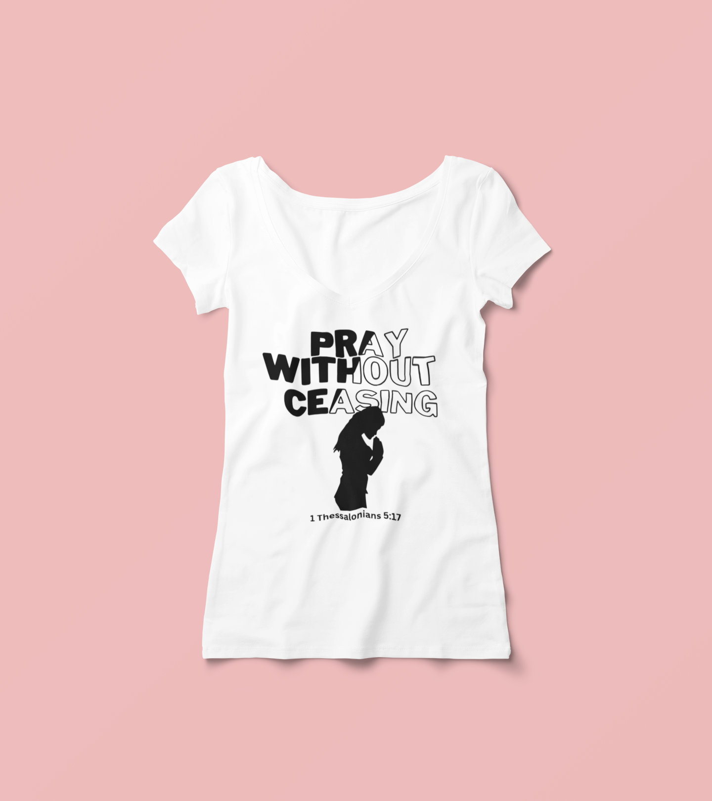 Pray Without Ceasing - Women's Tee