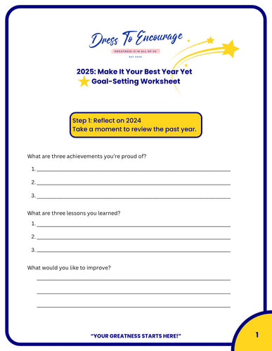 2025: Make It Your Best Year Goal Setting Worksheet and Certificate