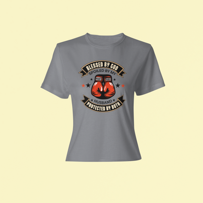 Blessed By God, Spoiled By My Husband, Protected By Both- Women's Tee