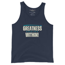 Load image into Gallery viewer, Greatness Begins Within Men&#39;s Tank Top