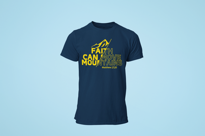 Faith Can Move Mountains- Unisex