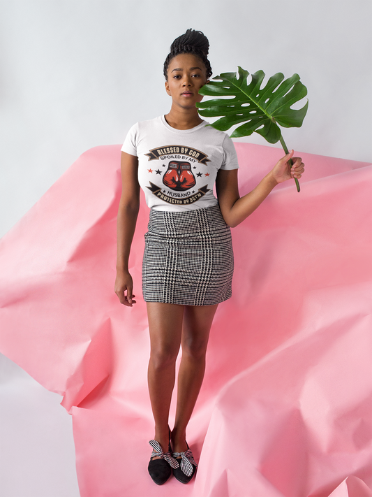 Blessed By God, Spoiled By My Husband, Protected By Both- Women's Tee