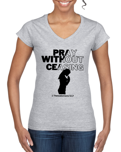 Pray Without Ceasing - Women's Tee