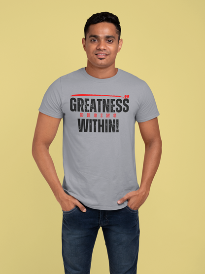 Greatness Begins Within- Unisex Tee
