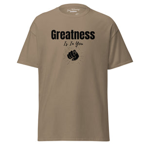 Greatness Is In You Unisex classic tee