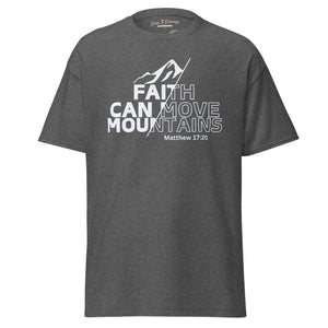 Faith Can Move Mountains Unisex classic tee