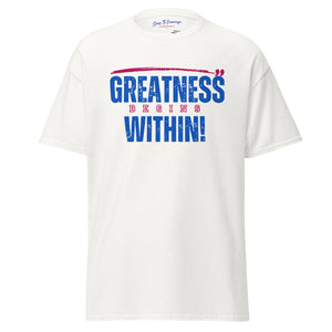 Greatness Begins Within Unisex classic tee