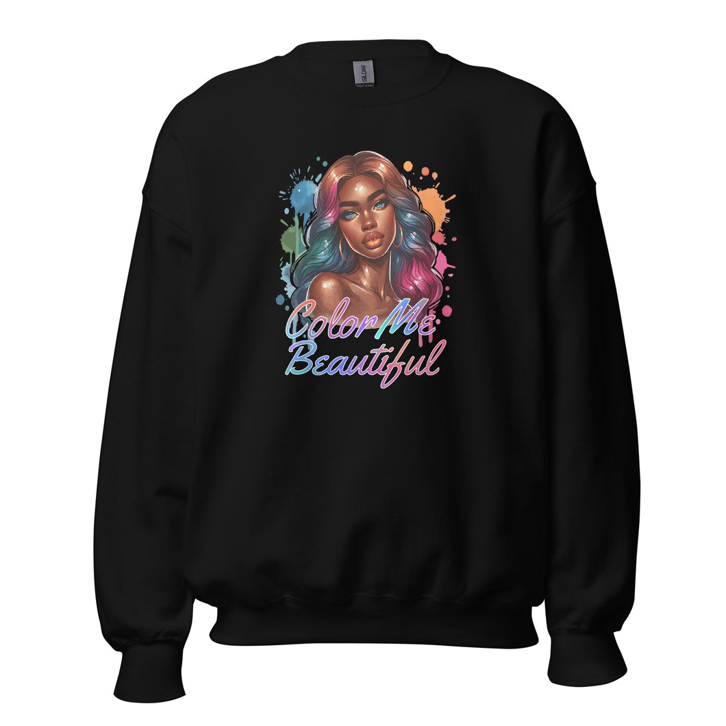 Color Me Beautiful Unisex Sweatshirt