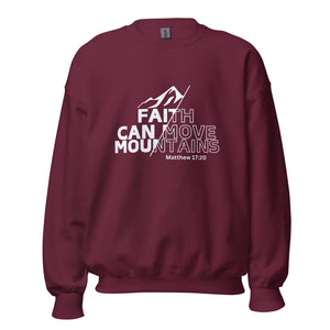 Faith Can Move Mountains Unisex Sweatshirt