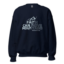 Load image into Gallery viewer, Faith Can Move Mountains Unisex Sweatshirt