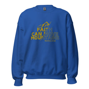 Faith Can Move Mountains Unisex Sweatshirt