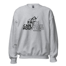 Load image into Gallery viewer, Faith Can Move Mountains Unisex Sweatshirt