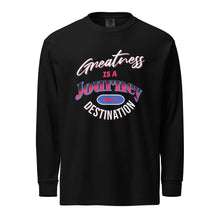 Load image into Gallery viewer, Greatness Is A Journey Not A Destination Garment-dyed heavyweight long-sleeve shirt