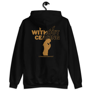 Pray Without Ceasing (Female) Unisex Hoodie