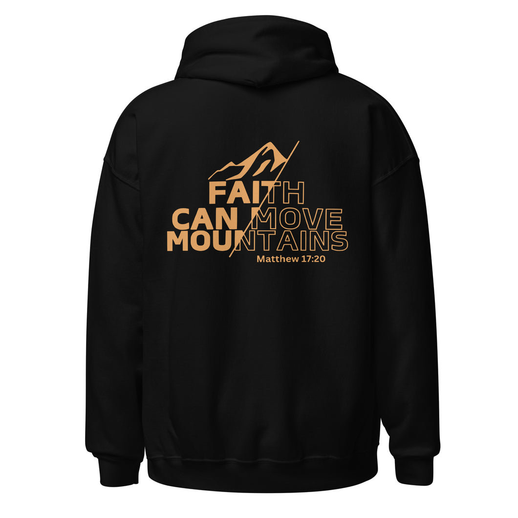 Faith Can Move Mountains Unisex Hoodie