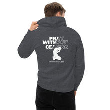 Load image into Gallery viewer, Pray Without Ceasing (Male) Unisex Hoodie