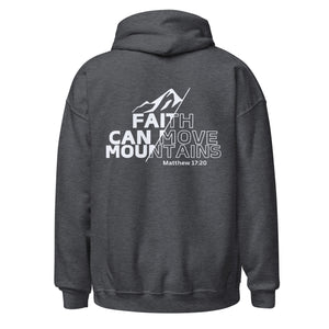 Faith Can Move Mountains Unisex Hoodie