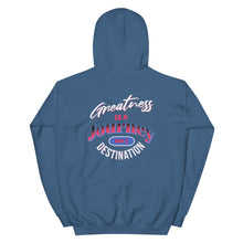 Load image into Gallery viewer, Greatness Is A Journey Not A Destination Unisex Hoodie