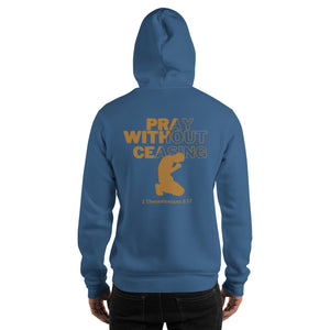 Pray Without Ceasing (Male) Unisex Hoodie