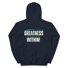 Load image into Gallery viewer, Greatness Begins Within Unisex Hoodie