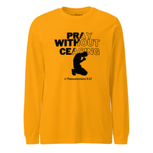 Load image into Gallery viewer, Pray Without Ceasing Unisex Long Sleeve Tee