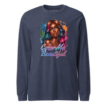 Load image into Gallery viewer, Color Me Beautiful Unisex Long Sleeve Tee