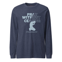 Load image into Gallery viewer, Pray Without Ceasing Unisex Long Sleeve Tee