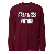 Load image into Gallery viewer, Greatness Begins Within Unisex Long Sleeve Tee