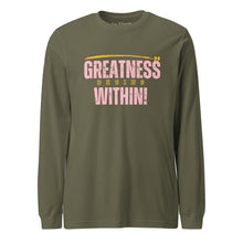 Load image into Gallery viewer, Greatness Begins Within Unisex Long Sleeve Tee