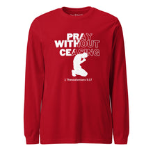 Load image into Gallery viewer, Pray Without Ceasing Unisex Long Sleeve Tee