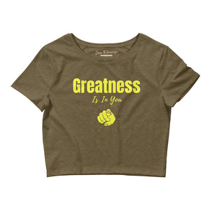 Greatness Is In You Women’s Crop Tee