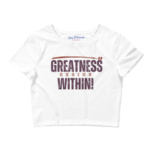 Load image into Gallery viewer, Greatness Begins Within Women’s Crop Tee