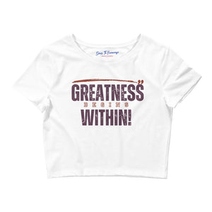 Greatness Begins Within Women’s Crop Tee