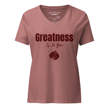 Load image into Gallery viewer, Greatness Is In You Women’s relaxed v-neck t-shirt