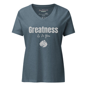 Greatness Is In You Women’s relaxed v-neck t-shirt