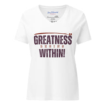 Load image into Gallery viewer, Greatness Begins Within Women’s relaxed v-neck t-shirt