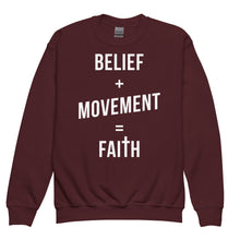 Load image into Gallery viewer, Belief + Movement = Faith Youth crewneck sweatshirt