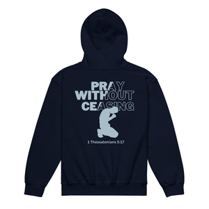 Pray Without Ceasing (Male) Youth heavy blend hoodie