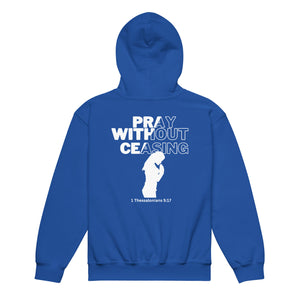 Pray Without Ceasing (Female) Youth heavy blend hoodie