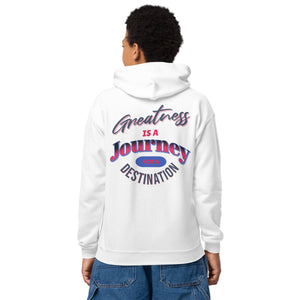 Greatness Is A Journey Not A Destination Youth heavy blend hoodie