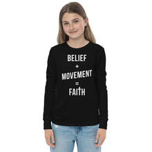 Load image into Gallery viewer, Belief + Movement = Faith Youth Long Sleeve Tee