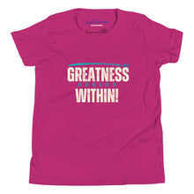 Load image into Gallery viewer, Greatness Begins Within Youth Short Sleeve T-Shirt