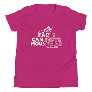 Faith Can Move Mountains Youth Short Sleeve T-Shirt