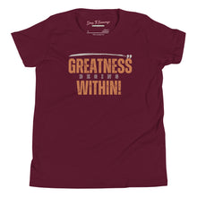 Load image into Gallery viewer, Greatness Begins Within Youth Short Sleeve T-Shirt