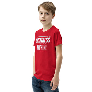 Greatness Begins Within Youth Short Sleeve T-Shirt