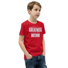 Load image into Gallery viewer, Greatness Begins Within Youth Short Sleeve T-Shirt